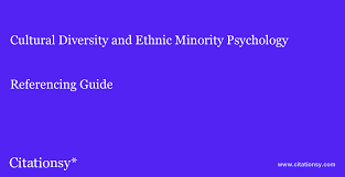 cultural diversity and ethnic minority psychology